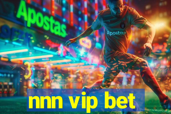 nnn vip bet